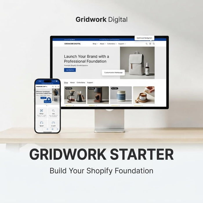 Gridwork Starter | Shopify Store Setup & Optimization